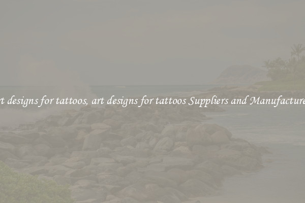 art designs for tattoos, art designs for tattoos Suppliers and Manufacturers