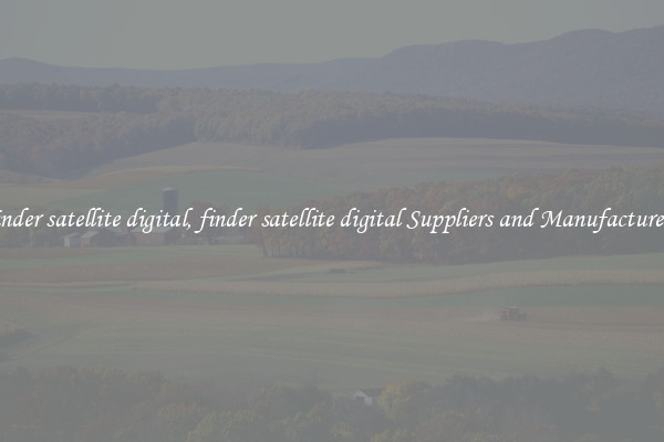 finder satellite digital, finder satellite digital Suppliers and Manufacturers